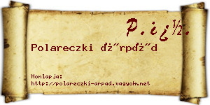 Polareczki Árpád névjegykártya